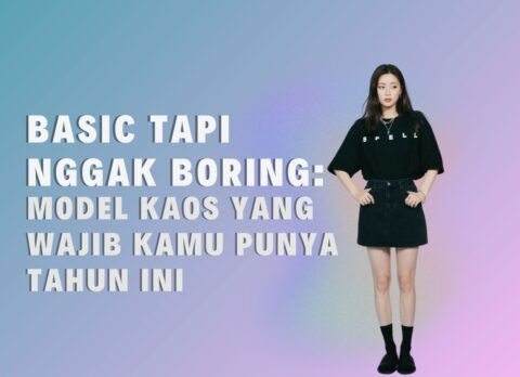 Pilihan model kaos simpel dan keren dari DGandels untuk gaya sehari-hari