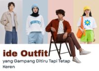 Banner ide outfit harian yang gampang ditiru tapi tetap keren untuk tampilan simple dan stylish