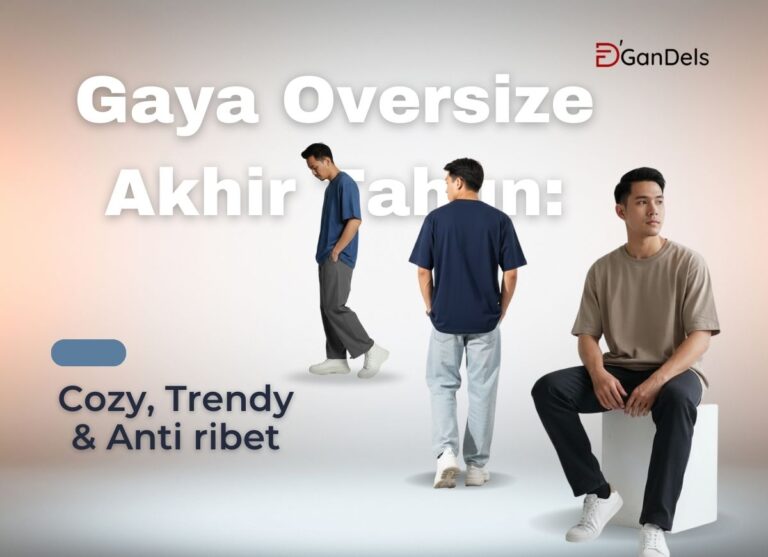 Gaya oversize akhir tahun yang cozy, trendy, dan anti ribet untuk tampilan santai dan stylish