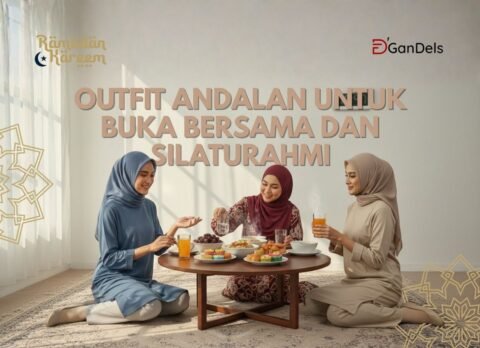 Outfit andalan untuk buka bersama dan silaturahmi tampil rapi, sopan, dan stylish