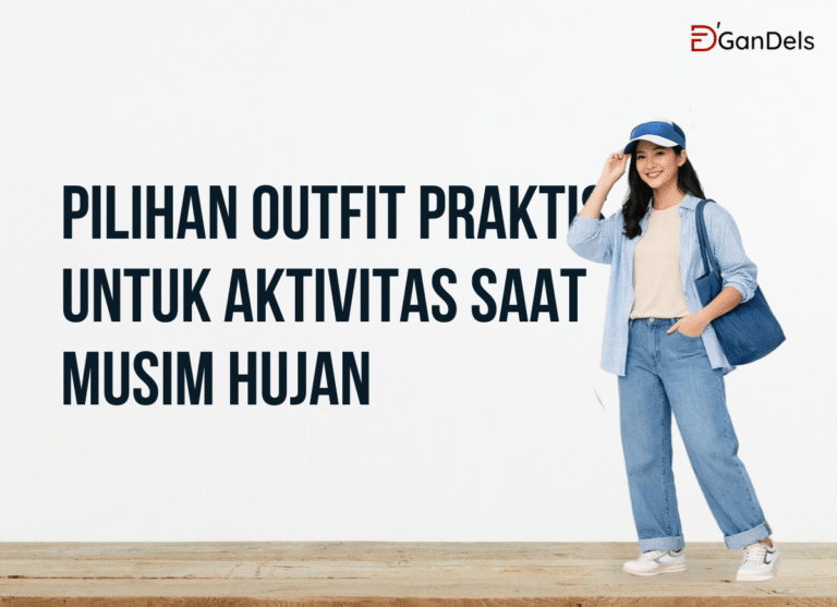 Pilihan outfit praktis untuk aktivitas harian yang nyaman dan stylish saat musim hujan