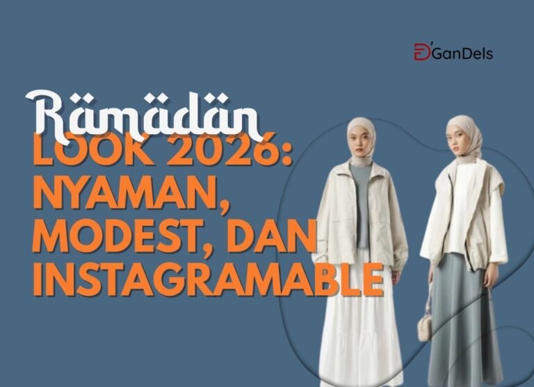 inspirasi ramadan look 2026 yang nyaman modest dan instagramable untuk outfit sehari hari