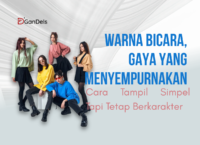 Ilustrasi gaya berpakaian simpel dengan perpaduan warna yang mencerminkan karakter diri